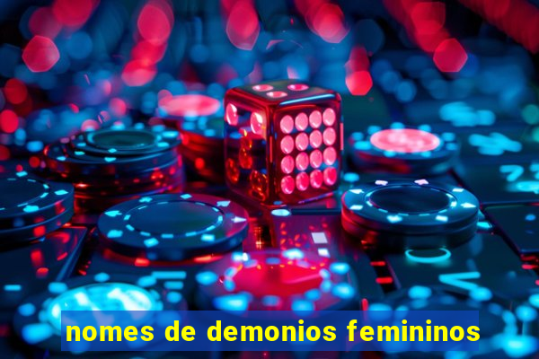 nomes de demonios femininos